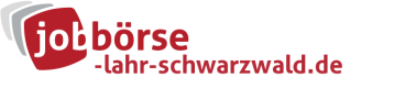 Jobbörse Lahr-Schwarzwald - Aktuelle Stellenangebote in Ihrer Region
