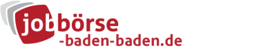 Jobbörse Baden-Baden - Aktuelle Stellenangebote in Ihrer Region